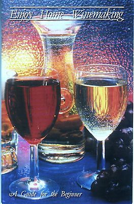WINE BOOK HANDCRAFT WINEMAKING GUIDE: GETS YOU STARTED RIGHT TO MAKE GREAT WINE