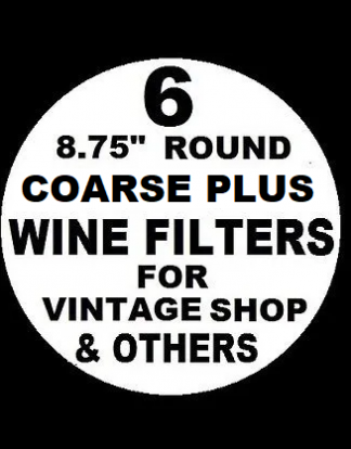 6 WINE FILTER PADS COARSE PLUS AF2 8.75″ ROUND FOR VINTAGE SHOP VINAMAT PLATE FILTERS USA and EURO FILTERS